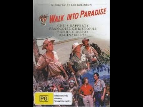 Walk Into Paradise (1956 Australian Movie)