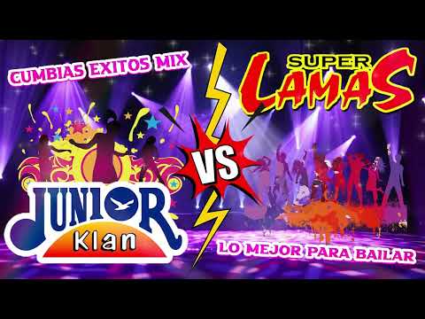 JUNIOR KLAN VS SUPER LAMAS MIX GRANDES ÉXITOS PARA BAILAR   MIX CUMBIAS LO MÁS NUEVO 2022