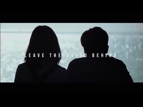 Eagle 陳天翺【LEAVE THE WORLD BEHIND】MV