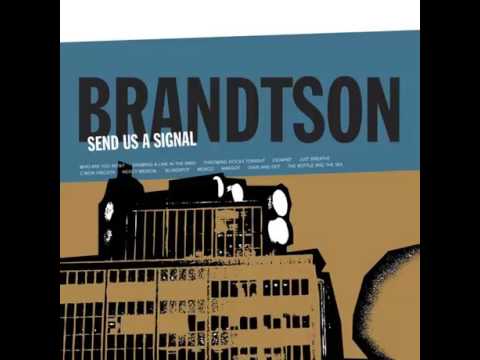 Brandtson - Send Us A Signal - Full Album