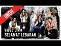 UNGU - Selamat Lebaran | Video Lirik UNGU - Selamat Lebaran | Video Lirik