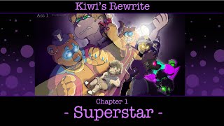 FNAF: SB REWRITTEN - CH 1 (AO3 WRITTEN VERSION AVAILABLE!)