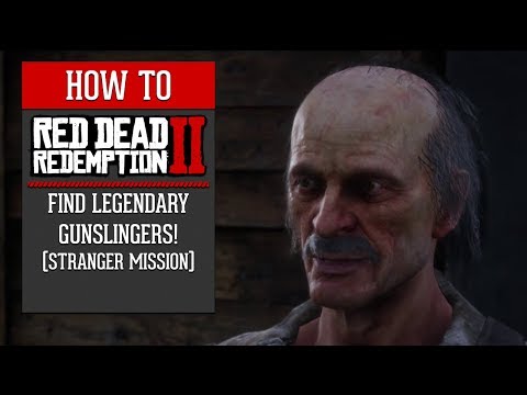 Red Dead Redemption 2 - How To Find Legendary Gunslingers! (Stranger Mission)