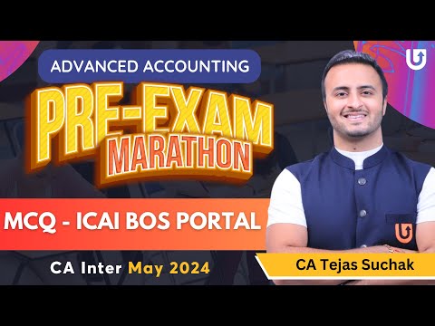 MCQ - ICAI BOS PORTAL | Pre Exam Marathon | Advanced Accounting | Tejas Suchak | M24