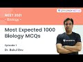Most Expected 1000 Biology MCQs Episode 1 Let S Crack NEET UG NEET 2021 Dr Bakul Dev