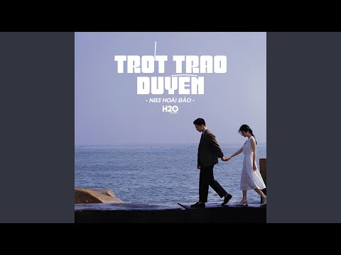 Trót Trao Duyên (Lofi Ver.)