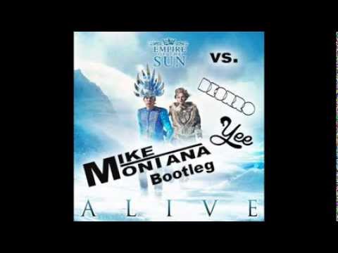 Empire of the Sun vs.  Deorro - Yee Alive (Mike Montana Bootleg)