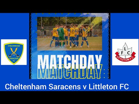 Cheltenham Saracens v Littleton FC // Prediction Premonition? //