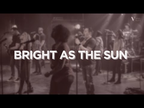 BRIGHT AS THE SUN | VoxMusic