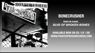 8. Bonecrusher - "Never Say Die"