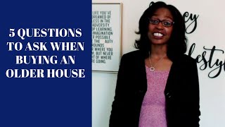 5 Questions to Ask When Buying an Older Home in the Philadelphia Area