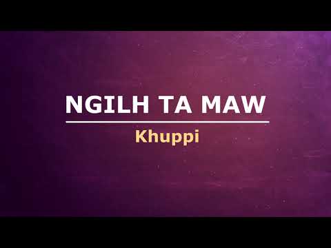 Ngilh Ta Maw | Khuppi | Karaoke | Lamal
