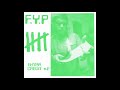 F.Y.P. -  Extra Credit 7"