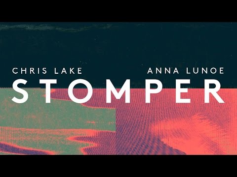 Chris Lake x Anna Lunoe - Stomper (Cover Art)