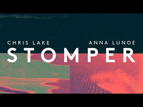 Chris Lake x Anna Lunoe - Stomper (Cover Art)
