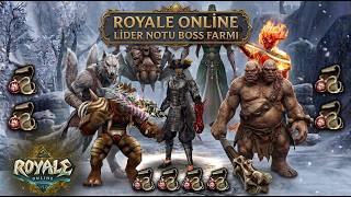 ROYALE ONLİNE - LİDER NOTU FARMI TÜM DETAYLAR - BOSS YERLERİ  #royaleonline #roy