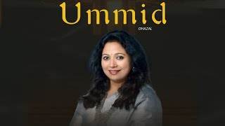 Ummid | Menka Mishra | Habiburrehman Niyazi | Javed Hussain | New Ghazal | Shaam e Zulmat |