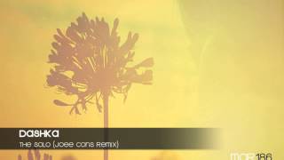 Dashka - Solo (Joee Cons Remix)