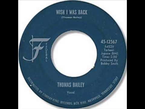 Thomas Bailey  -  Wish I was back