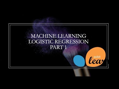 Machine Learning Scikit Learn Logistic Regression Tutorial 1