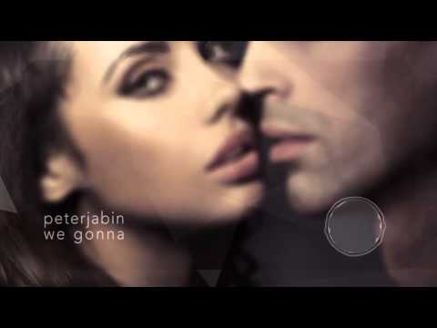 peterjabin - We Gonna (Extended)