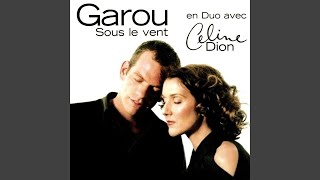 Garou, Céline Dion - Sous Le Vent [Audio HQ]