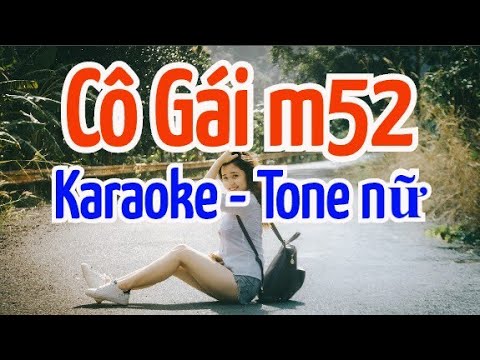 Cô Gái m52 - Karaoke [ Tone nữ ] Beat Mới Rap Hay Có Bè Dễ Hát l Nguyễn Hải Karaoke ☆