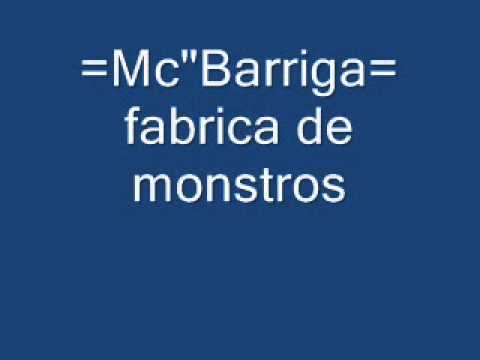 MC'BARRIGA FABRICA DE MONSTROS.wmv