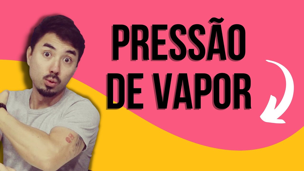 Pressão de Vapor