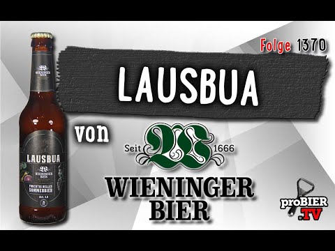 Lausbua von Privatbrauerei M.C. Wieninger | Craft Bier Verkostung #1370