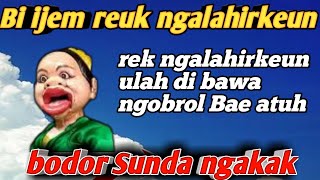 Download lagu BI IJEM NGABODOR LUCU NUJU HAMIL BADE NGALAHIRKEUN mp3