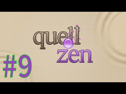 Quell Zen #9