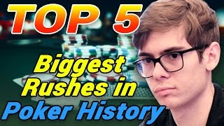 Top 5 Biggest Rushes in Poker History
