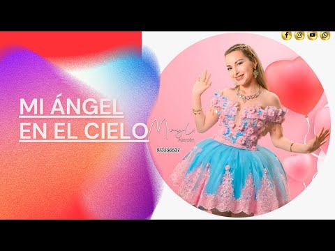 MAYLÍ ALARCÓN - MI ÁNGEL EN EL CIELO