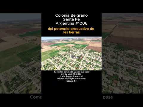 Colonia Belgrano, Santa Fe desde el Microsoft Flight Simulator #coloniabelgrano #santafe #msfs