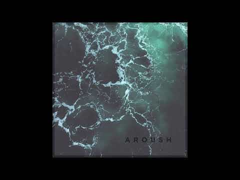 Aroush - "Through the Dark" | Daily Art Release: Every Day for One Year | DAY 1
