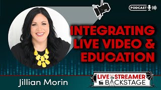 Integrating Live Streaming and Education