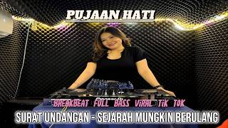 Download lagu DJ SURAT UNDANGAN | PUJAAN HATI | SEJARAH MUNGKIN BERULANG 2026 mp3