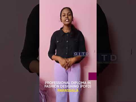 Ramya, Fashion Designing Student, Shares Her Experience at GITD