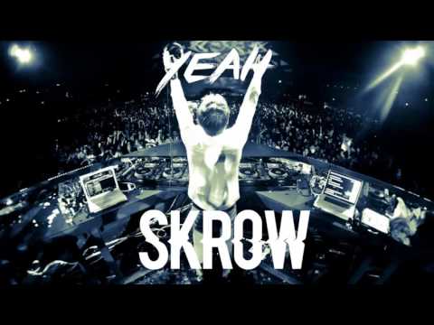 Yeah - Skrow
