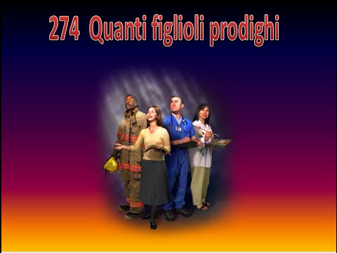274  QUANTI FIGLIOLI PRODIGHI - KARAOKE