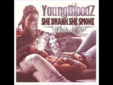 YoungBloodz | She Drank, She Smoke