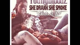 YoungBloodz | She Drank, She Smoke