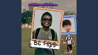 Be Free Music Video