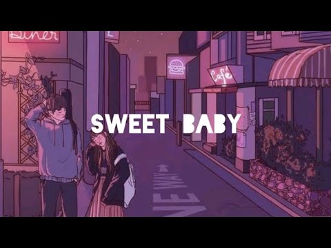 Sweet Baby - Bothnia ft. Cody Francis (lyrics)
