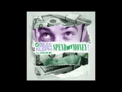 Bass Kleph & Stellar Mc - Spend my money (Midnite Sleaze Vocal Mix)