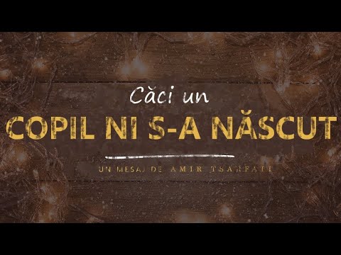 Amir Tsarfati: Căci un Copil ni S-a născut
