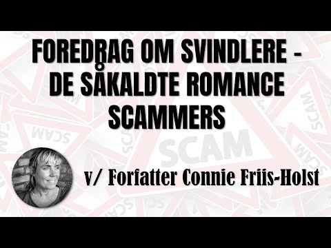 Foredrag om svindlere - de såkaldte Romance Scammers