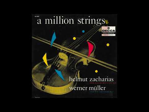 Helmut Zacharias / Werner Muller - A Million Strings