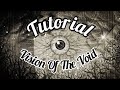 Vision Of The Void (Tutorial)